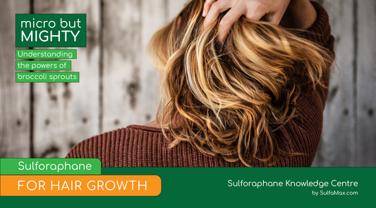 Sulforaphane for Hair Growth