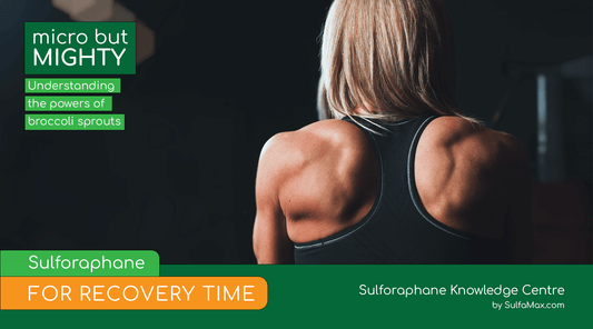 Sulforaphane for Recovery Time